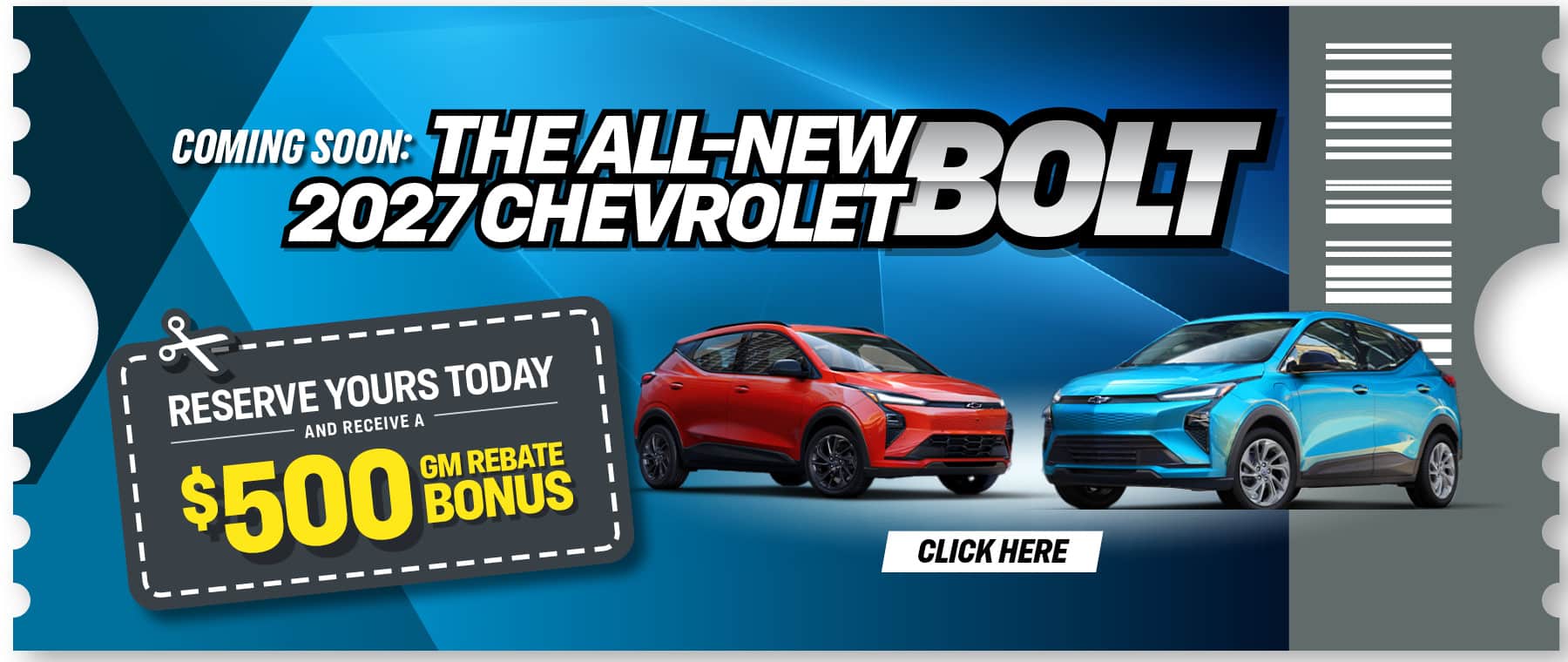 "Reserve the 2027 Chevrolet Bolt and get a $500 GM rebate bonus, featuring red and blue models."